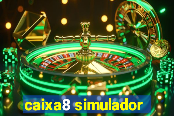 caixa8 simulador